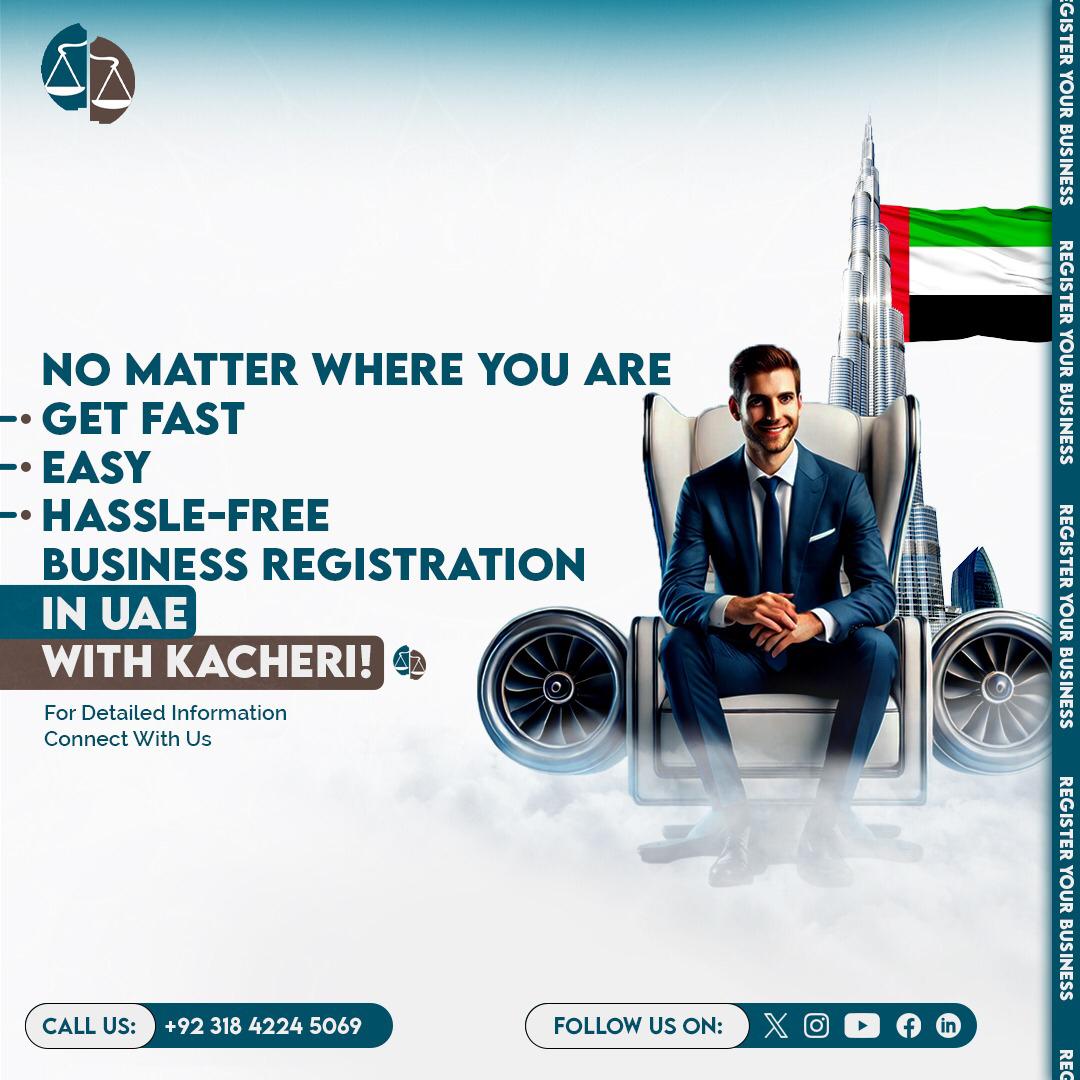 Kacheri UAE business registration ad with businessman, Burj Khalifa and UAE flag